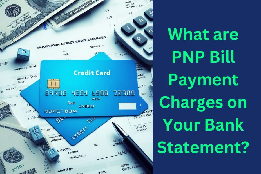 PNP Bill Payment Charges