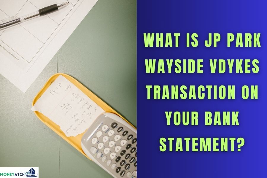JP Park Wayside Vdykes Transaction